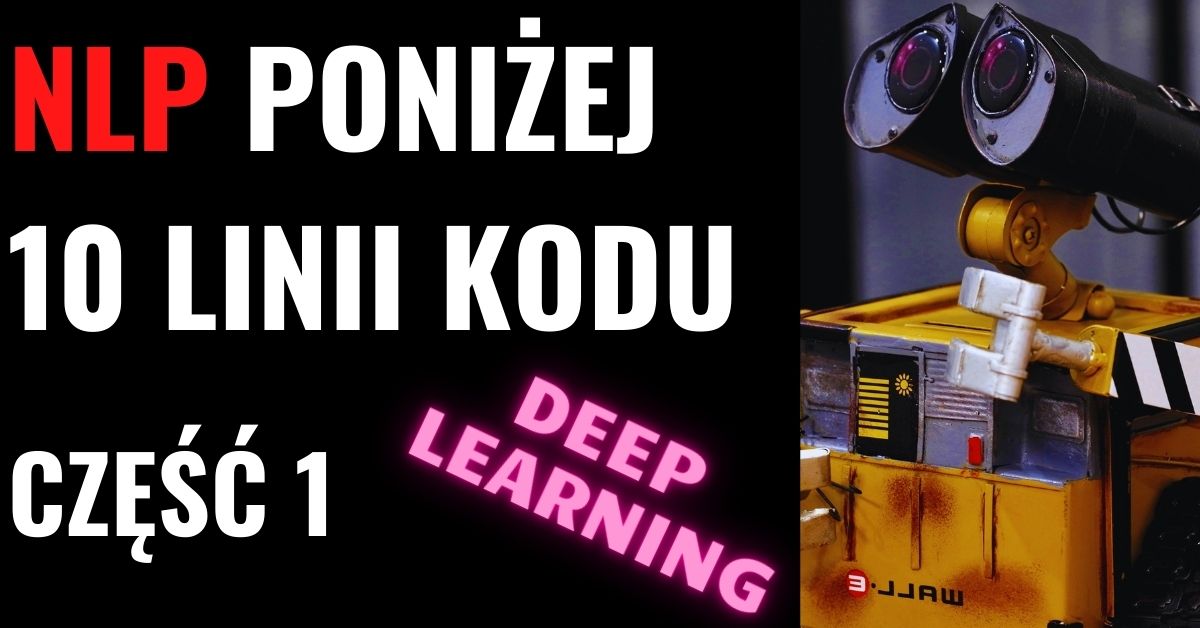Okładka, NLP poniżej 10 linii kodu. Generowanie kontynuacji tekstu, podsumowań oraz odpowiedzi na pytania